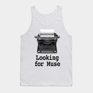 Looking for muse Tank Top